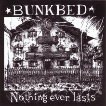 Load image into Gallery viewer, Bunkbed - Nothing Ever Lasts CD