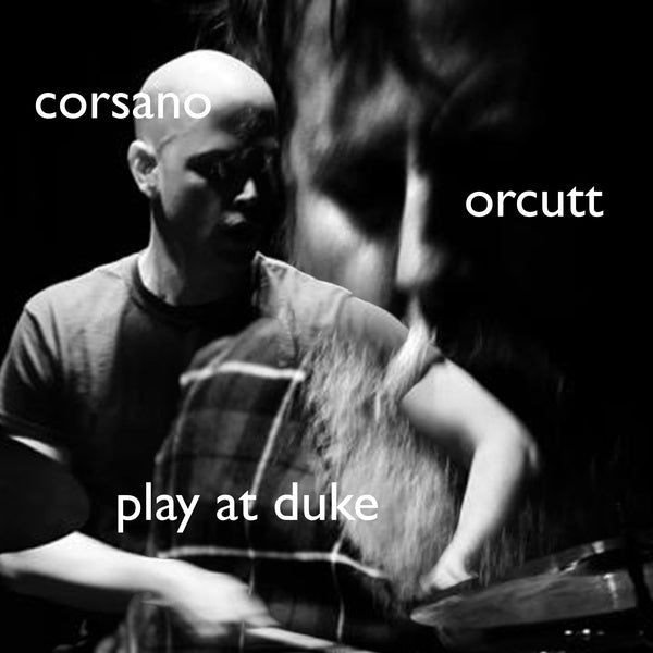 Chris Corsano & Bill Orcutt -Play at Duke LP