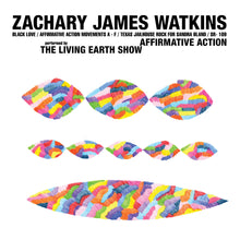 Load image into Gallery viewer, Zachary James Watkins - Affirmative Action LP