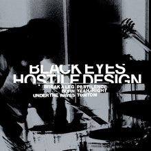 Load image into Gallery viewer, Black Eyes - Hostile Design LP