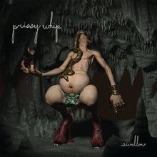 Load image into Gallery viewer, Prissy Whip - Swallow LP