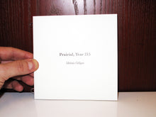 Load image into Gallery viewer, Melanie Gilligan - Prairial, Year 215