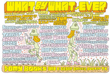 Load image into Gallery viewer, Ron Regé Jr - What By What-Ever Poster
