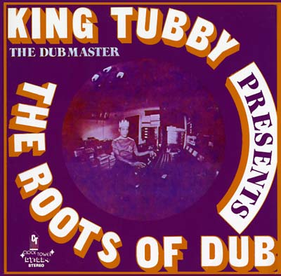 King Tubby - The Roots of Dub LP