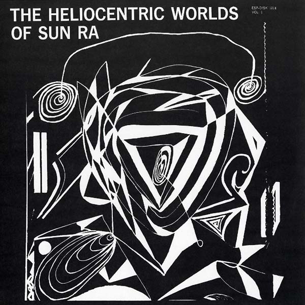 Sun Ra - The Heliocentric Worlds of Sun Ra Vol 1 LP