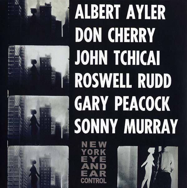 Albert Ayler - New York Eye and Ear Control LP