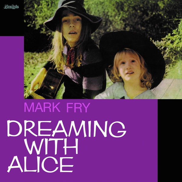 Mark Fry - Dreaming with Alice LP