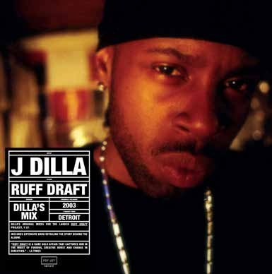 J Dilla - Ruff Draft LP