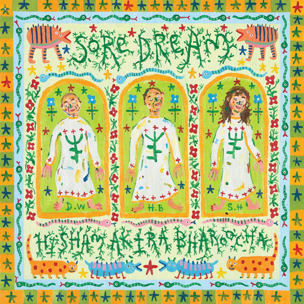 Sore Dream and Hisham Akira Bharoocha LP