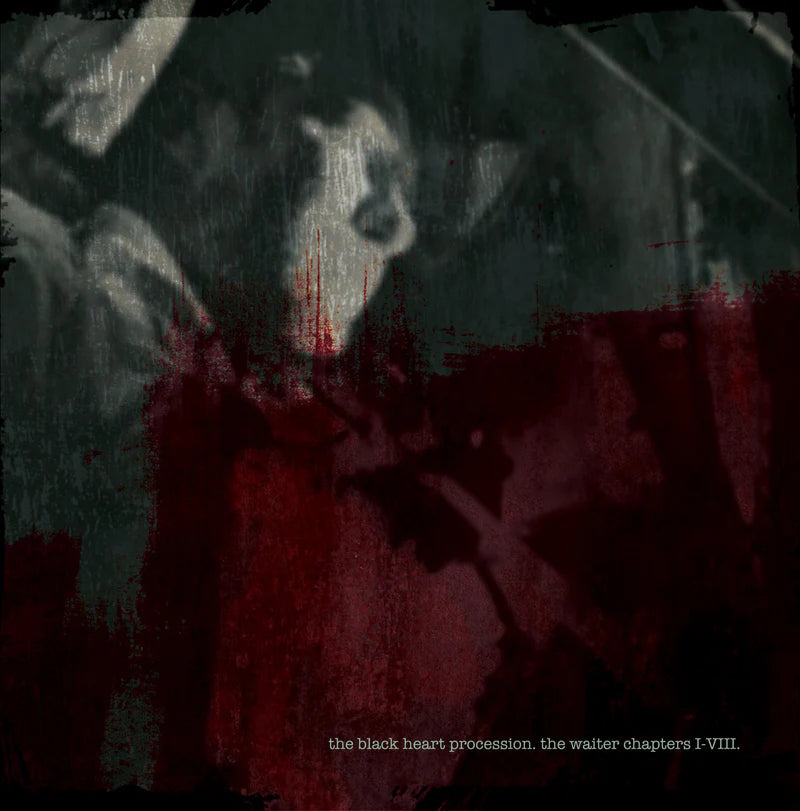 The Black Heart Procession - The Waiter Chapters I-VIII LP