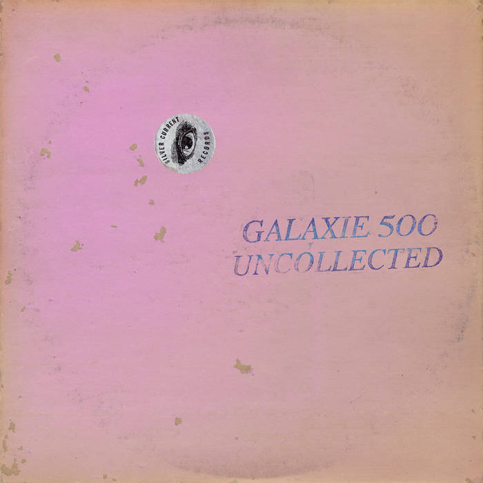 Galaxie 500 - Uncollected Noise New York ’88-’90 2LP