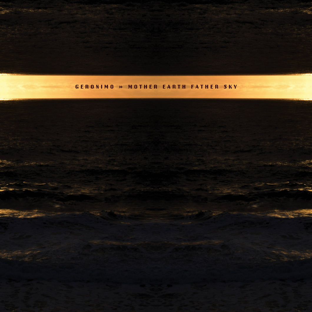 Geronimo - Mother Earth Father Sky LP