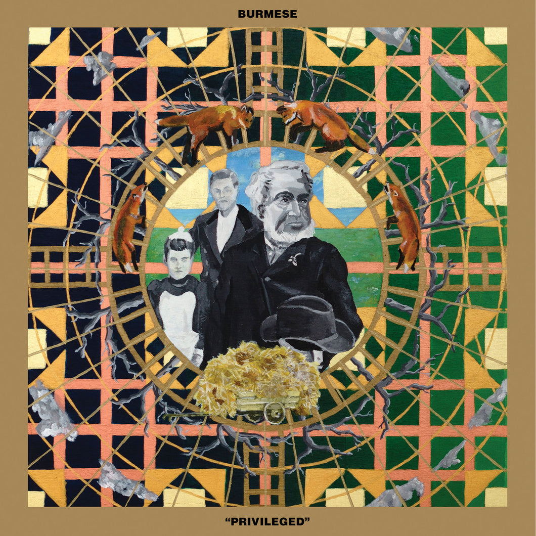 Burmese - Privileged LP