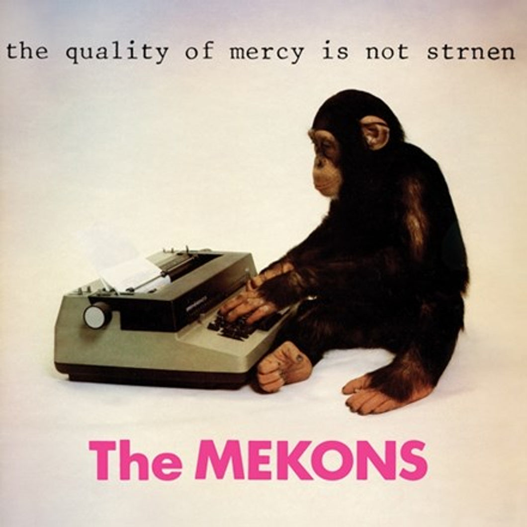 The Mekons -The Quality of Mercy is Not Strnen LP