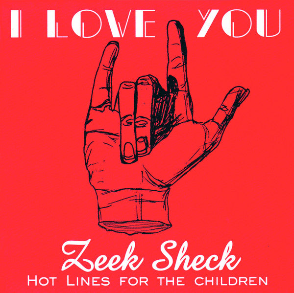 Zeek Sheck - I Love You CD