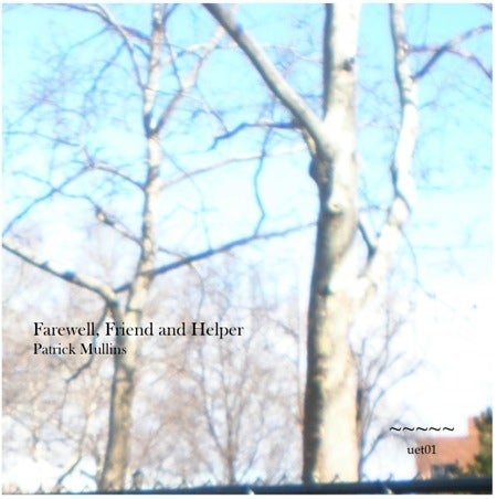Patrick Mullins - Farewell, Friend and Helper cassette