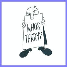 Load image into Gallery viewer, Terry - Who&#39;s Terry? 7&quot;
