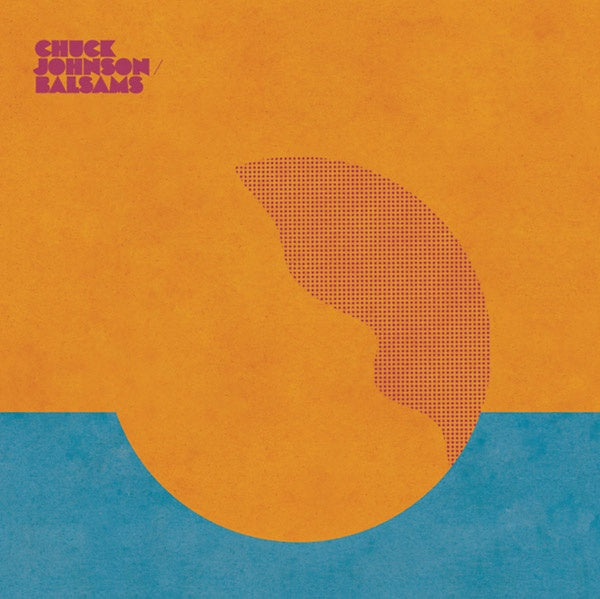 Chuck Johnson - Basalms LP