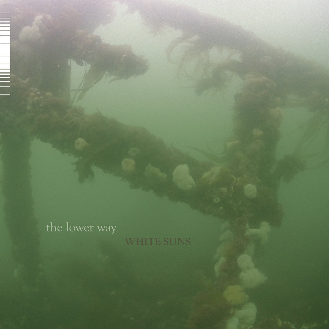 White Suns - The Lower Way LP
