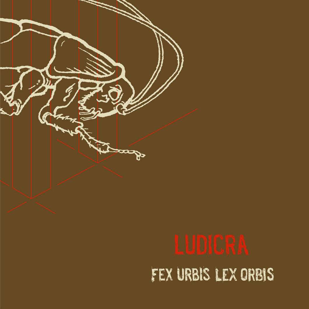 Ludicra - Fex Urbis Lex Orbis CD