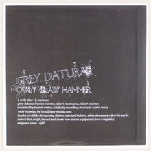 Load image into Gallery viewer, Grey Daturas - Owly Claw Hammer LP
