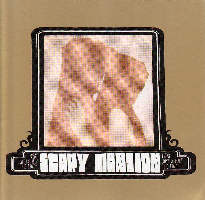 Scary Mansion - Every Joke Is Half the Truth CD