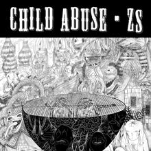 Load image into Gallery viewer, Zs / Child Abuse 7&quot;
